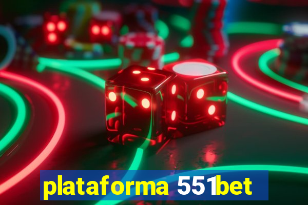 plataforma 551bet